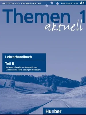 Книга для вчителя Themen aktuell 1 Lehrerhandbuch Teil B