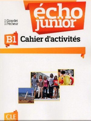 Робочий зошит Écho Junior B1 Cahier d'activités