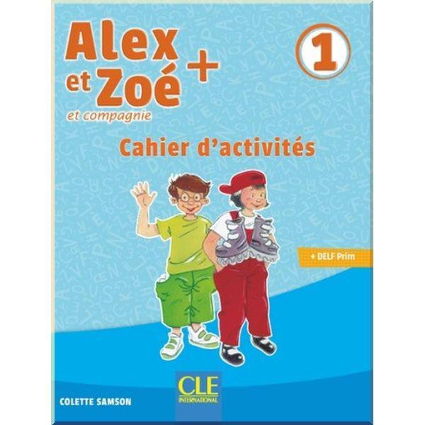 Робочий зошит Alex et Zoé+ 1 Cahier d'activités