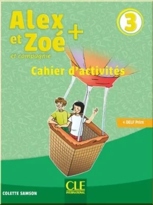 Робочий зошит Alex et Zoé+ 3 Cahier d'activités