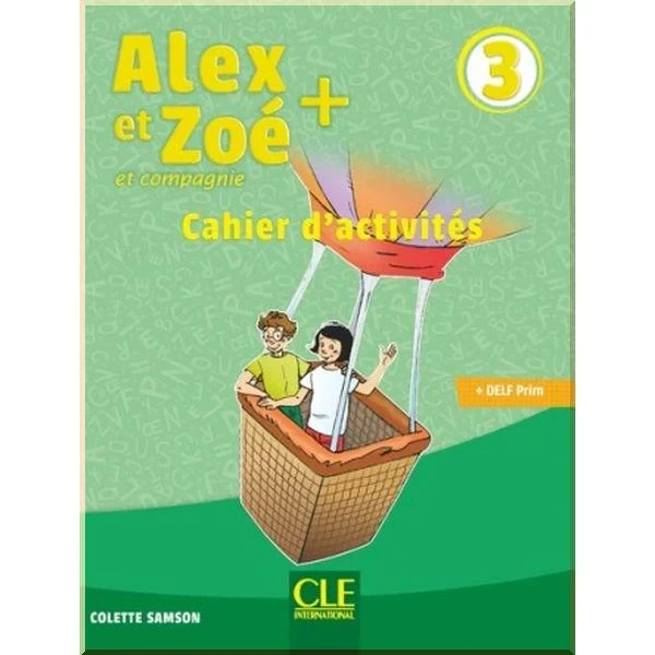 Робочий зошит Alex et Zoé+ 3 Cahier d'activités