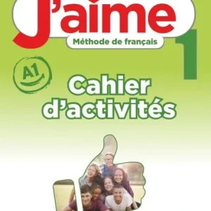 Робочий зошит J'aime 1 Cahier d'activités