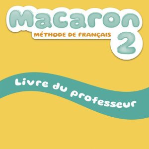 Книга для вчителя Macaron 2 Livre de professeur