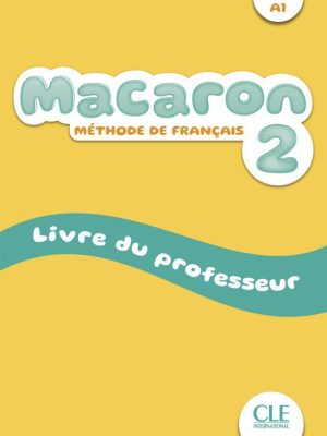 Книга для вчителя Macaron 2 Livre de professeur