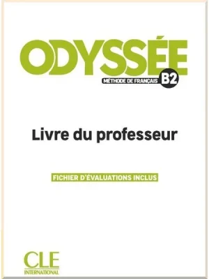 Книга для вчителя Odyssée B2 Livre du professeur