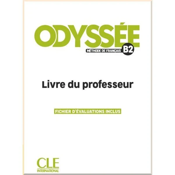 Книга для вчителя Odyssée B2 Livre du professeur