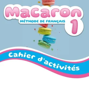 Робочий зошит Macaron 1 Cahier d'activités