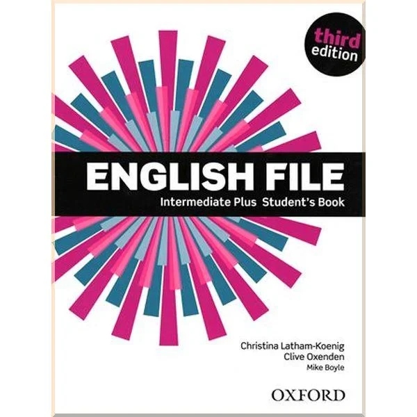 Підручник English File Third Edition Intermediate Plus Student's Book