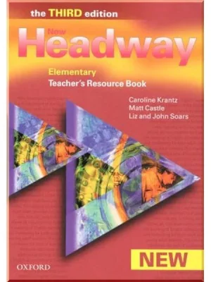 Ресурси для вчителя New Headway Third Edition Elementary Teacher's Resource Book