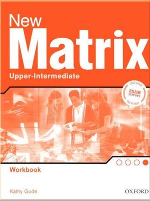 Робочий зошит New Matrix Upper-Intermediate Workbook