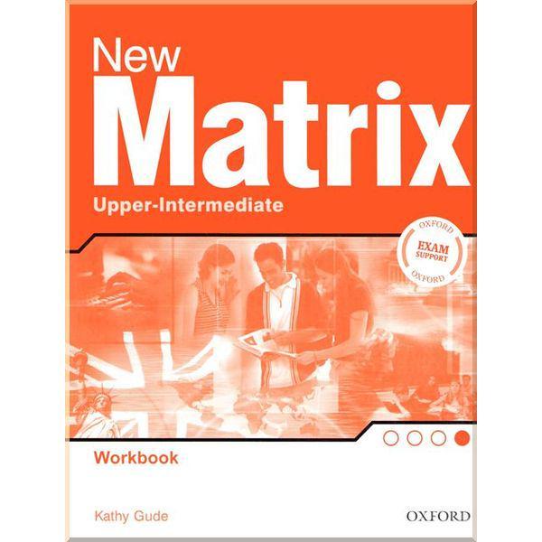 Робочий зошит New Matrix Upper-Intermediate Workbook
