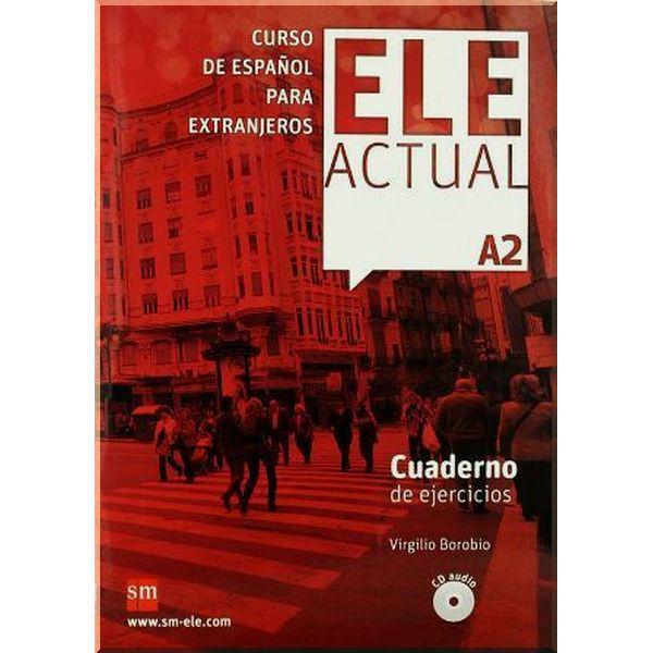 Робочий зошит ELE ACTUAL A2 Cuaderno de ejercicios con CD audio