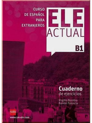 Робочий зошит ELE ACTUAL B1 Cuaderno de ejercicios con CD audio