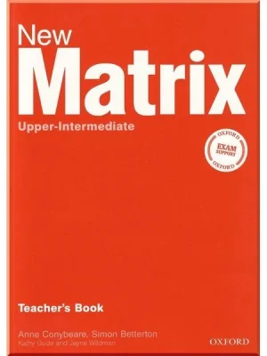 Книга для вчителя New Matrix Upper-Intermediate Teacher's Book