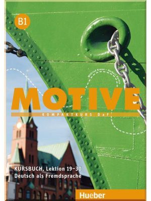 Підручник Motive B1 Kursbuch Lektion 19-30