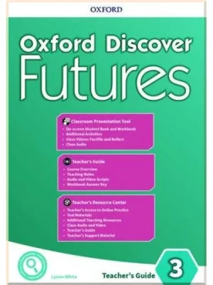 Книга для вчителя Oxford Discover Futures 3 Teacher's Pack
