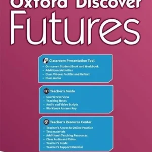 Книга для вчителя Oxford Discover Futures 2 Teacher's Pack