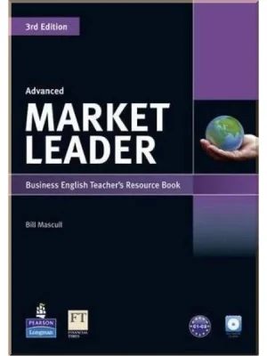 Книга для вчителя Market Leader 3rd Edition Advanced Teacher's Book with Test Master CD-ROM