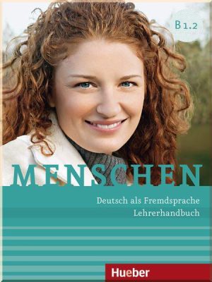 Книга для вчителя Menschen B1.2 Lehrerhandbuch
