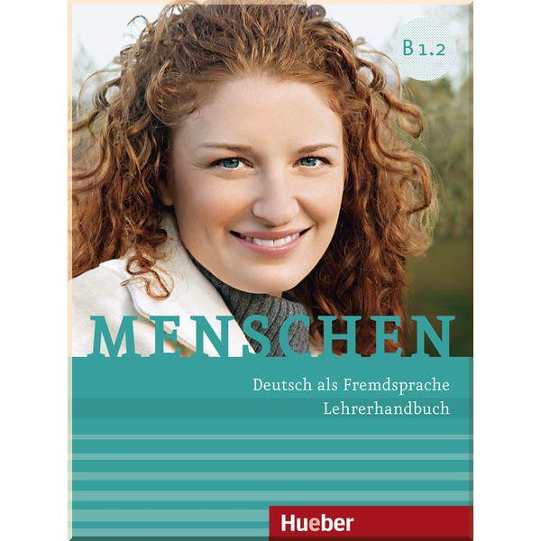 Книга для вчителя Menschen B1.2 Lehrerhandbuch