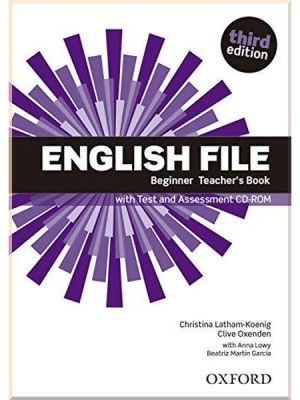 Книга для вчителя English File Third Edition Beginner Teacher's Book with Test and Assessment CD-ROM