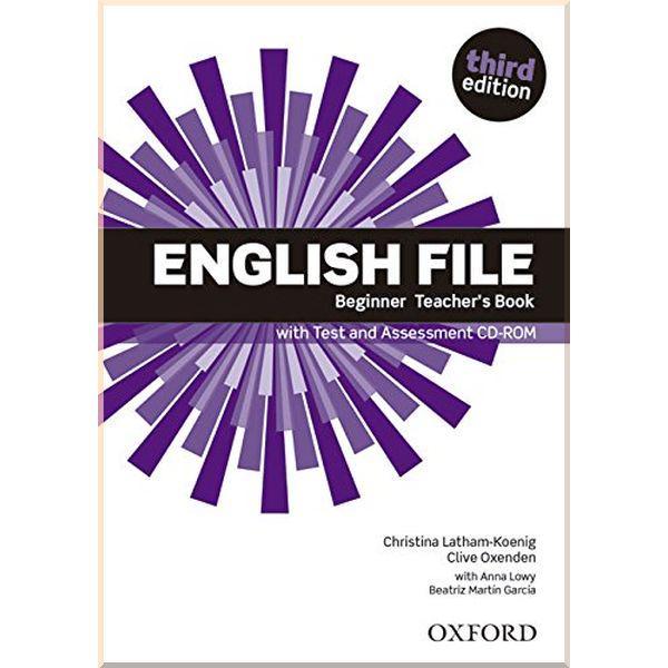 Книга для вчителя English File Third Edition Beginner Teacher's Book with Test and Assessment CD-ROM