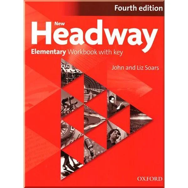 Робочий зошит New Headway Fourth Edition Elementary Workbook with key