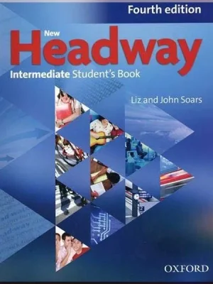 Підручник New Headway Fourth Edition Intermediate Student's Book