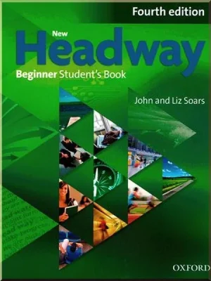 Підручник New Headway Fourth Edition Beginner Student's Book