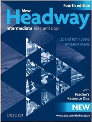 Книга для вчителя New Headway Fourth Edition Intermediate Teacher's Book with CD-ROM
