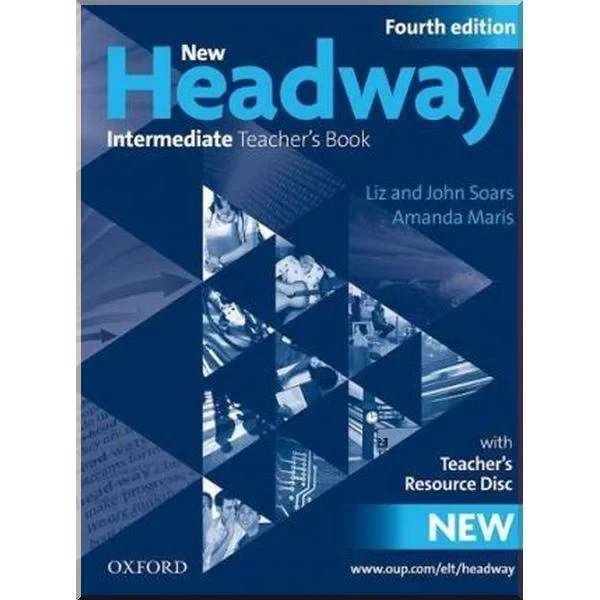 Книга для вчителя New Headway Fourth Edition Intermediate Teacher's Book with CD-ROM