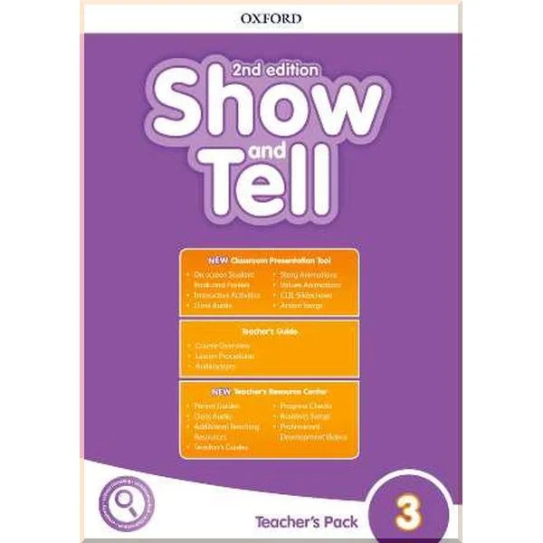 Книга для вчителя Show and Tell 2nd Edition 3 Teacher's Pack