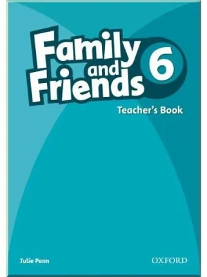 Книга для вчителя Family and Friends 6 Teacher's Book