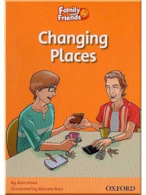 Книга для читання Family and Friends 4 Reader D Changing Places