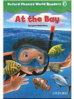 Книга для читання Oxford Phonics World Readers 3 At the Bay