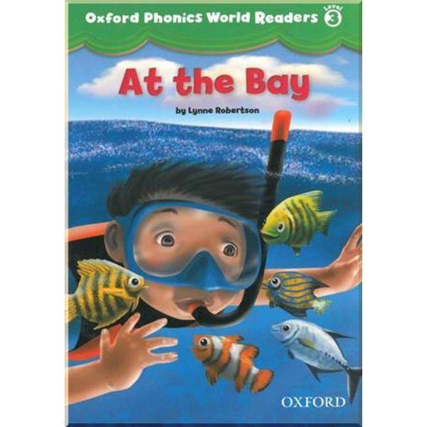 Книга для читання Oxford Phonics World Readers 3 At the Bay