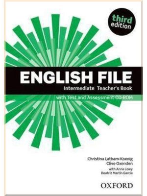 Книга для вчителя English File Third Edition Intermediate Teacher's Book with Test and Assessment CD-ROM