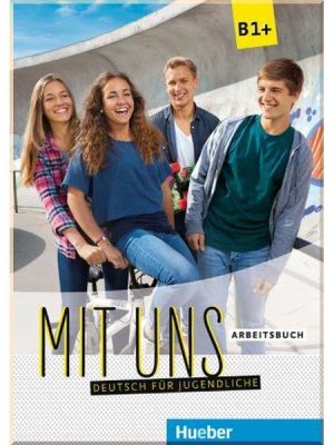 Робочий зошит Mit uns B1+ Arbeitsbuch