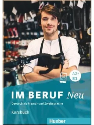 Підручник Im Beruf Neu A2+/B1 Kursbuch