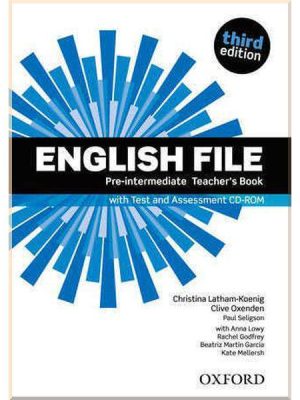 Книга для вчителя English File Third Edition Pre-Intermediate Teacher's Book with Test and Assessment CD-ROM