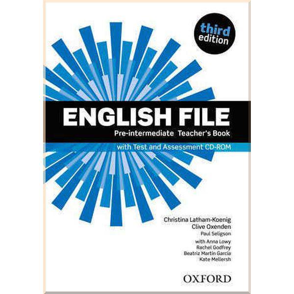 Книга для вчителя English File Third Edition Pre-Intermediate Teacher's Book with Test and Assessment CD-ROM