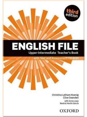 Книга для вчителя English File Third Edition Upper-Intermediate Teacher's Book with Test and Assessment CD-ROM