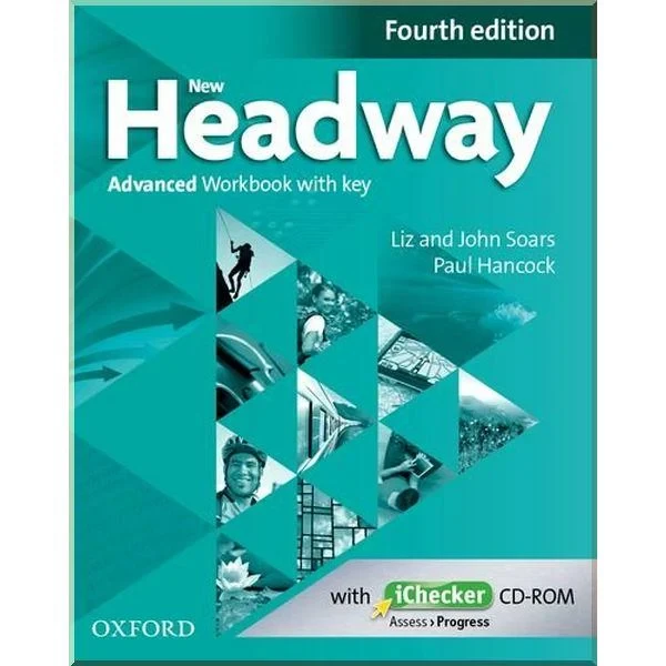 Робочий зошит New Headway Fourth Edition Advanced Workbook with key and iChecker CD-ROM