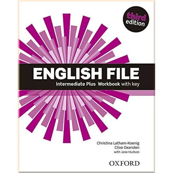 Робочий зошит English File Third Edition Intermediate Plus Workbook with key