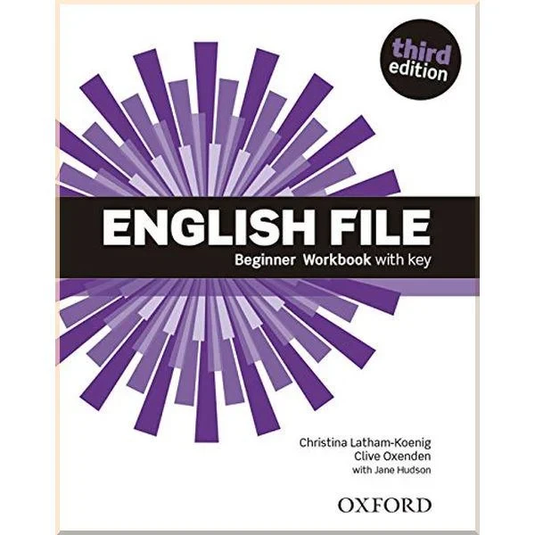 Робочий зошит English File Third Edition Beginner Workbook with key