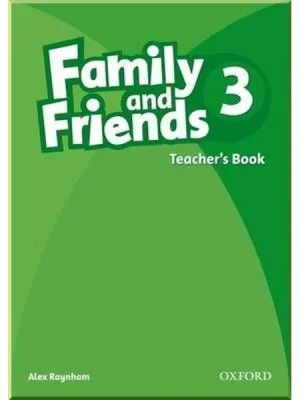 Книга для вчителя Family and Friends 3 Teacher's Book