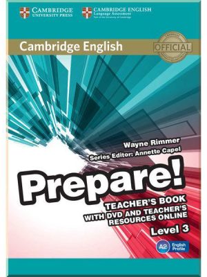 Книга для вчителя Cambridge English Prepare! 3 Teacher's Book with DVD and Teacher's Resources Online