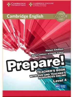 Книга для вчителя Cambridge English Prepare! 4 Teacher's Book with DVD and Teacher's Resources Online