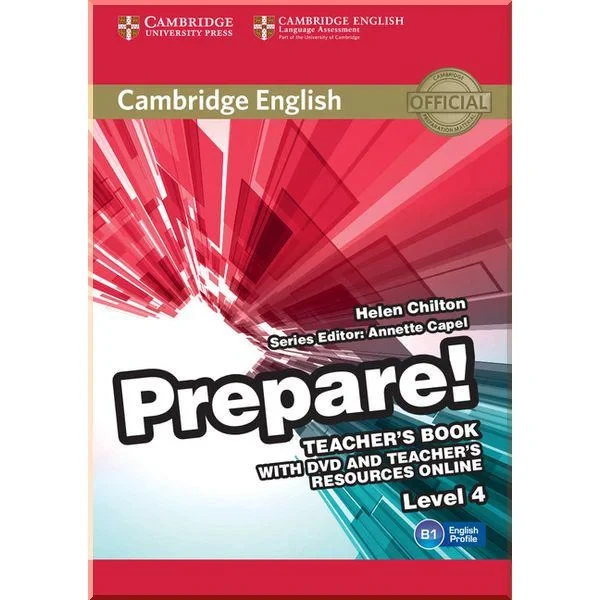 Книга для вчителя Cambridge English Prepare! 4 Teacher's Book with DVD and Teacher's Resources Online