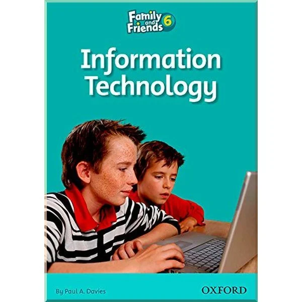 Книга для читання Family and Friends 6 Reader Information Technology